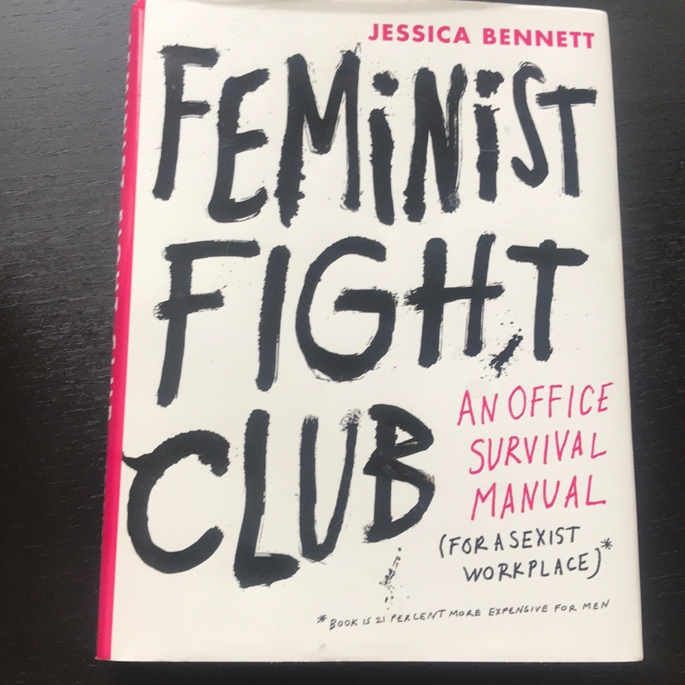 Feminist Fight Club by Jessica Bennett